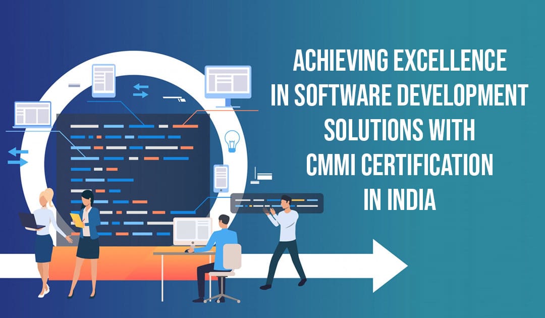 Get CMMI Certification in India for Your Business