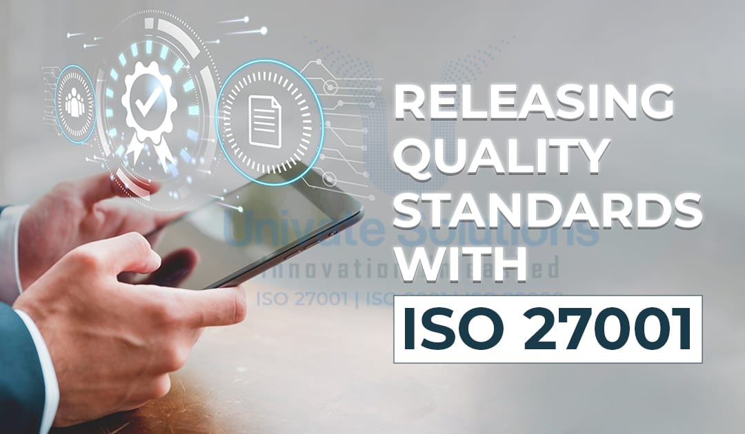Releasing Quality Standards with ISO 27001 Certification in Philippines