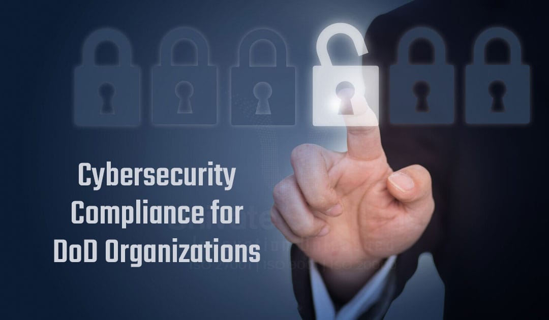 CMMC Explained: Cybersecurity Compliance for DoD Organizations