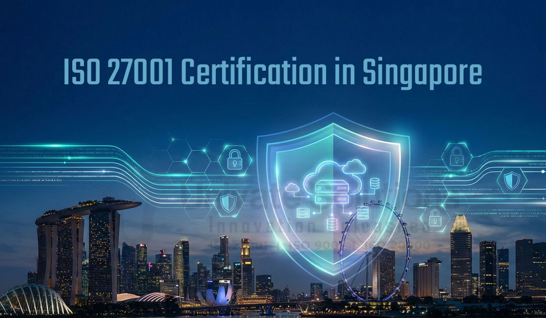 Get ISO 27001 Certification in Singapore